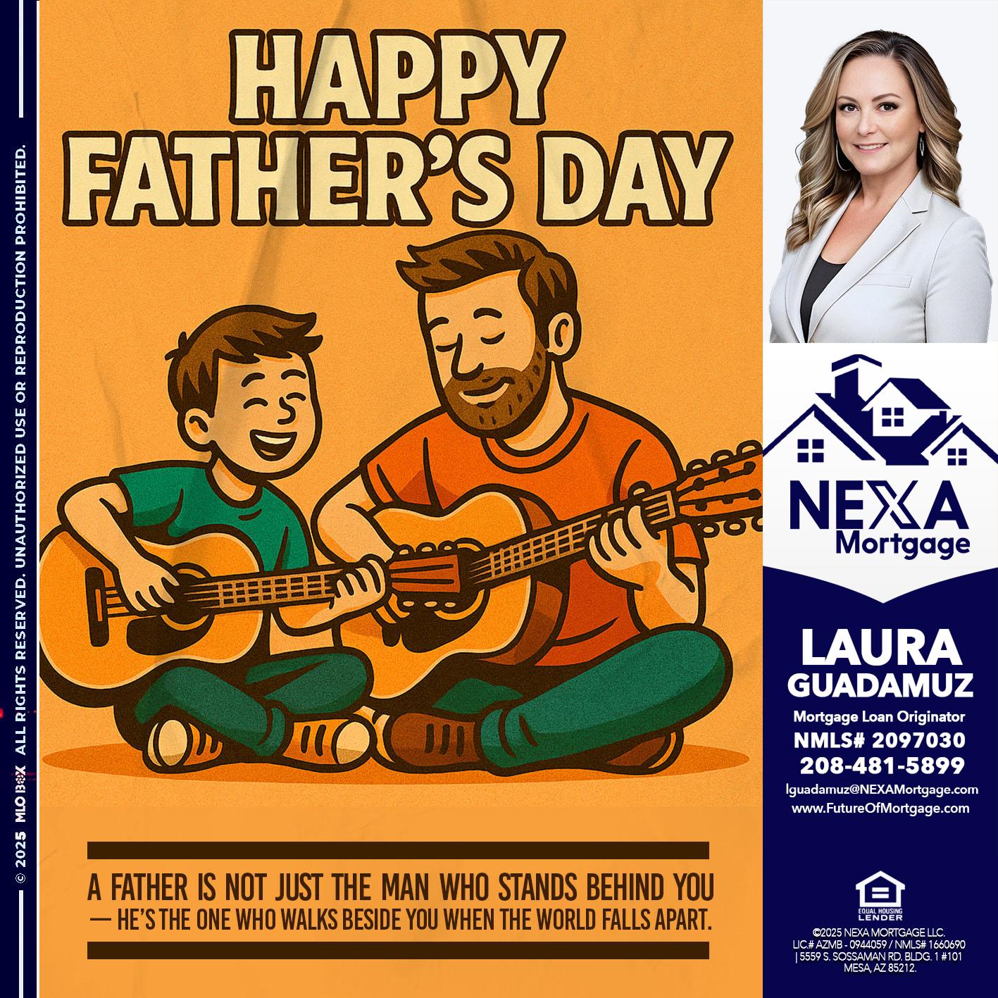 HAPPY FATHERS DAY - Laura Guadamuz -Mortgage Loan Originator