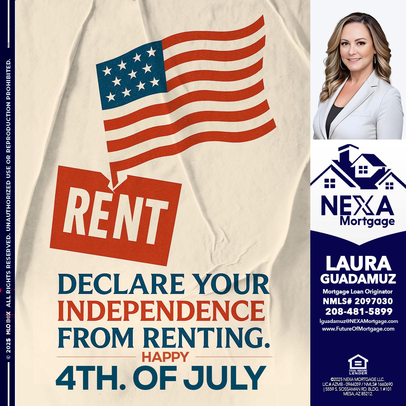 DECLARE YOUR INDEPENDENCE - Laura Guadamuz -Mortgage Loan Originator