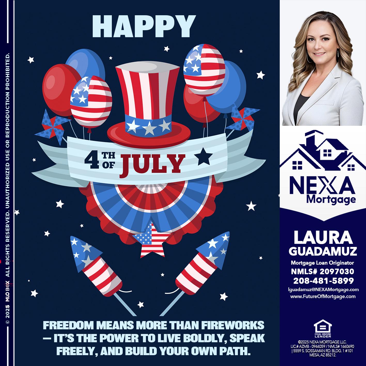 HAPPY 4TH OF JULY - Laura Guadamuz -Mortgage Loan Originator