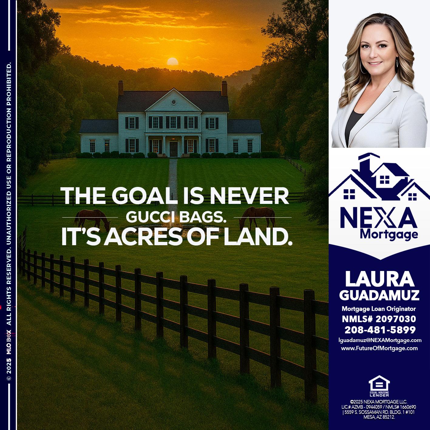 THE GOAL IS NEVER - Laura Guadamuz -Mortgage Loan Originator