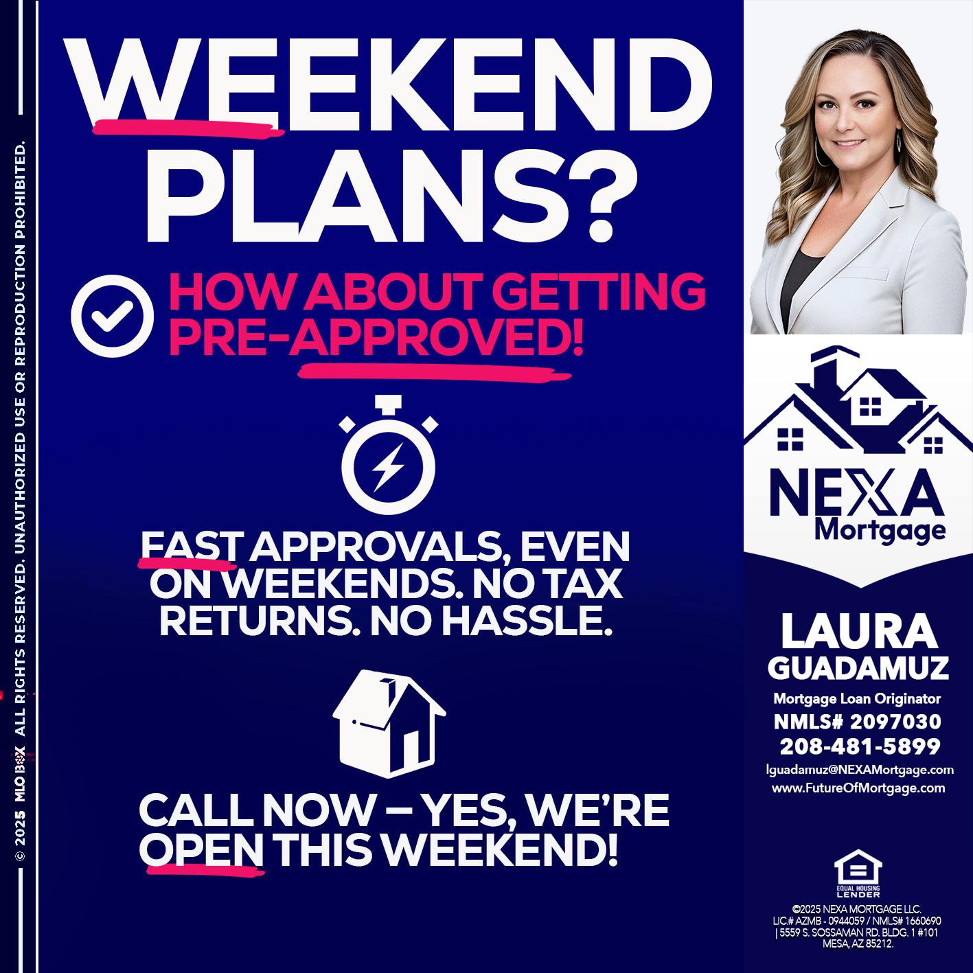 WEEKEND PLANS? - Laura Guadamuz -Mortgage Loan Originator