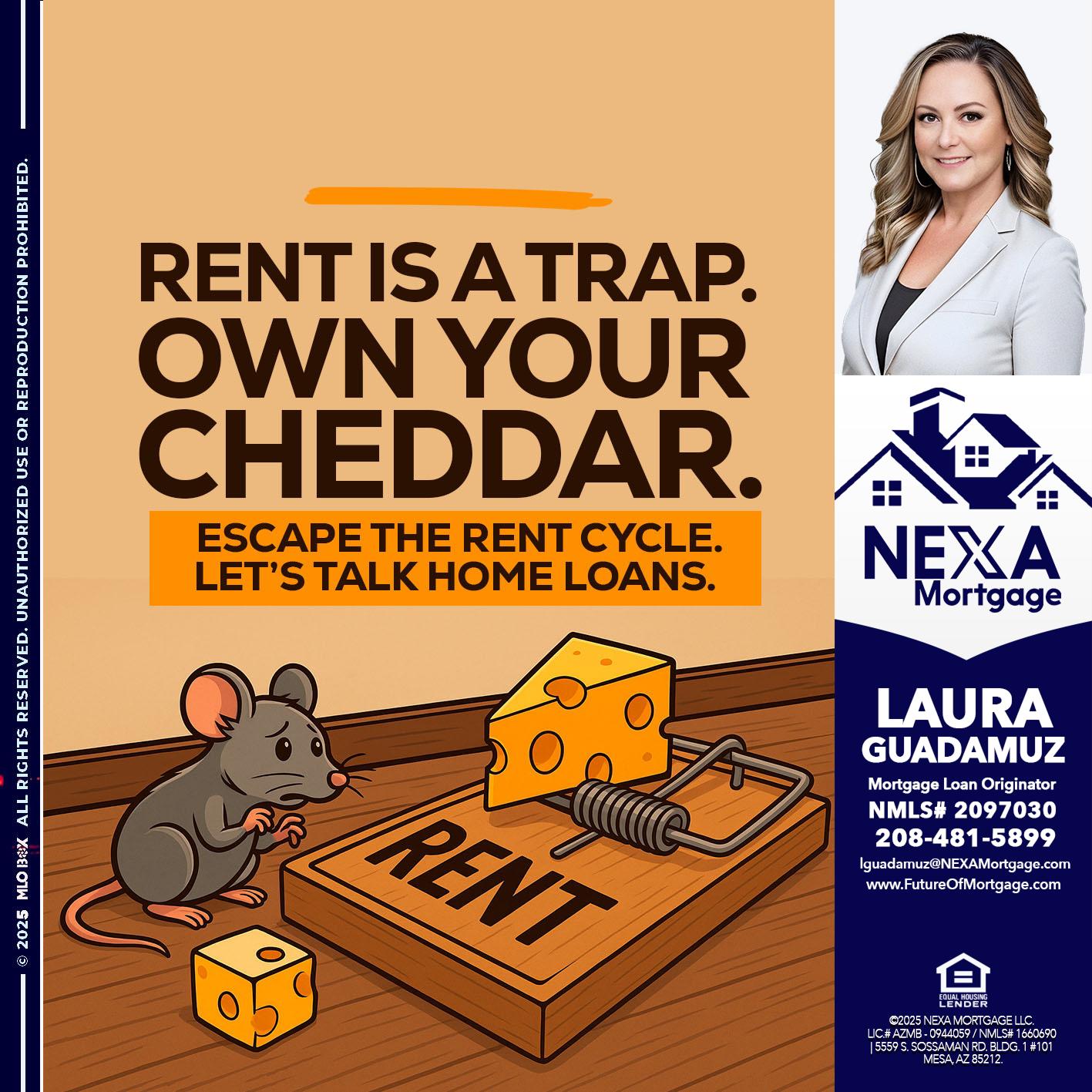 RENT IS TRAP - Laura Guadamuz -Mortgage Loan Originator