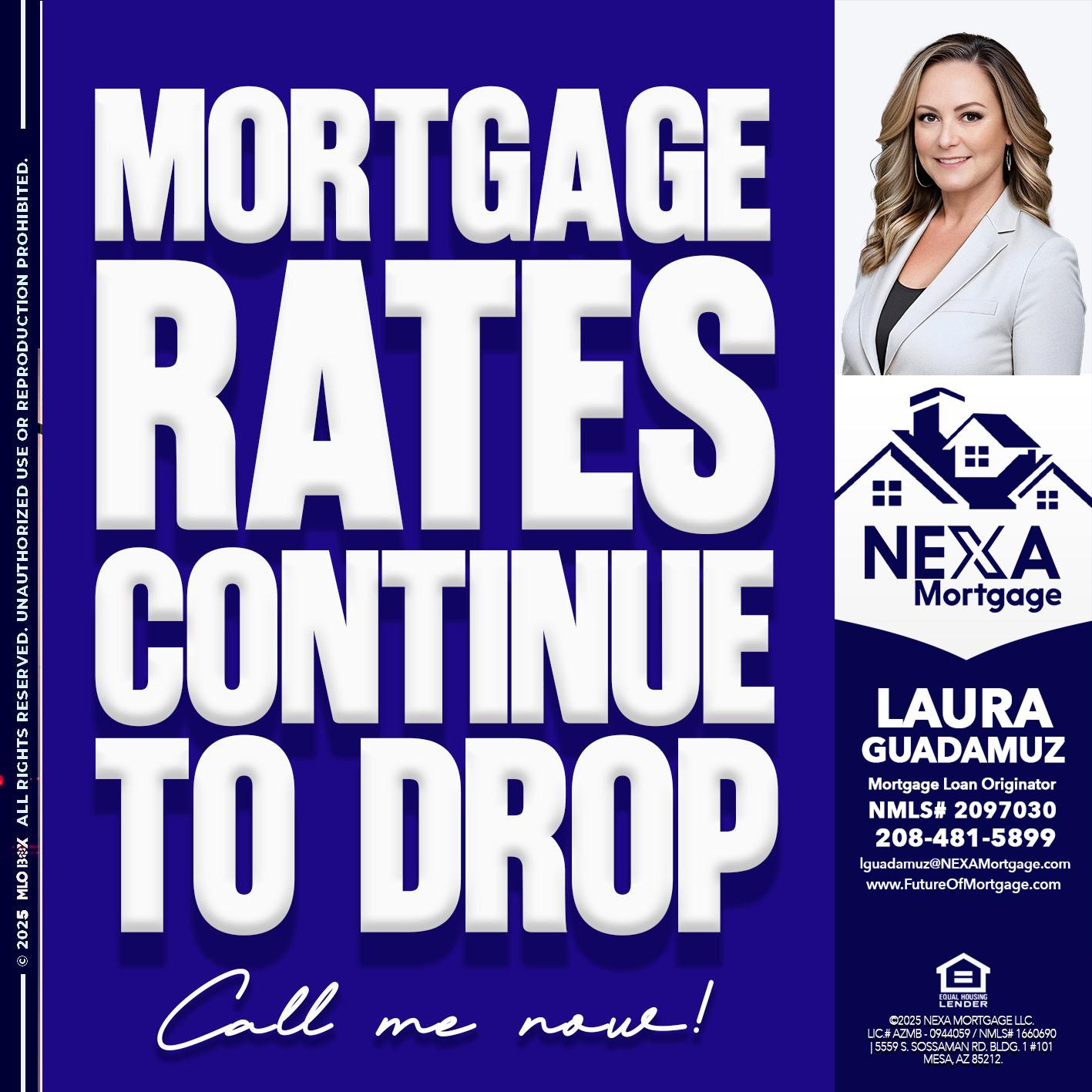 MORTGAGE RATES ARE DROP - Laura Guadamuz -Mortgage Loan Originator