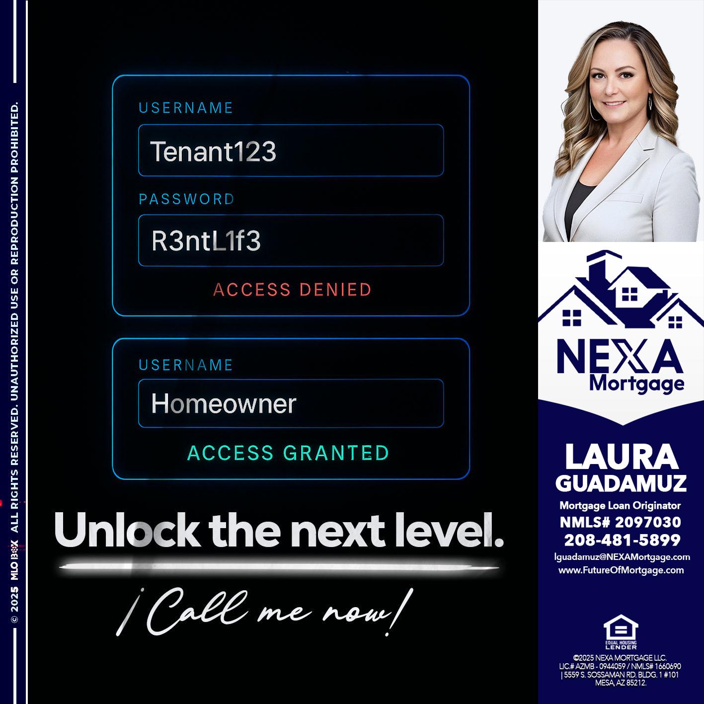 UNLOCK THE NEXT LEVEL - Laura Guadamuz -Mortgage Loan Originator