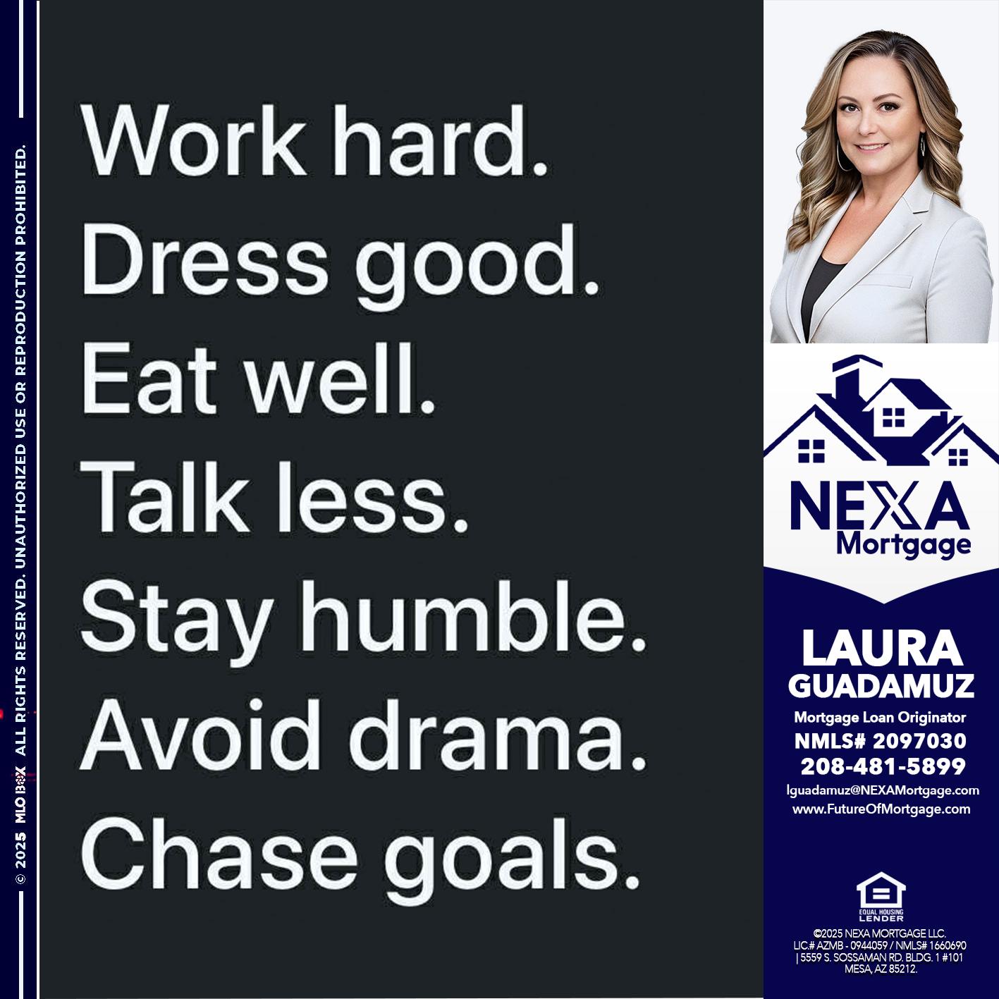 work hard - Laura Guadamuz -Mortgage Loan Originator