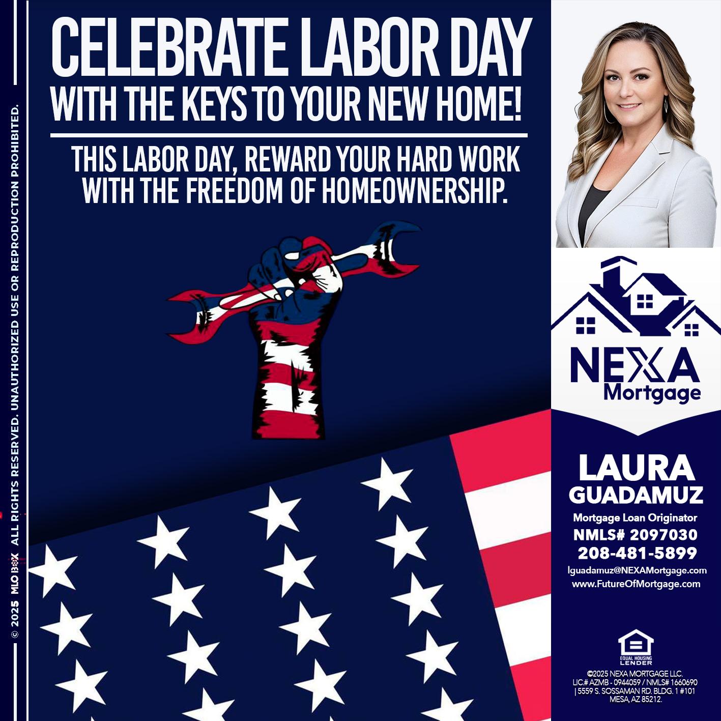 CELEBRATE LABOR DAY - Laura Guadamuz -Mortgage Loan Originator