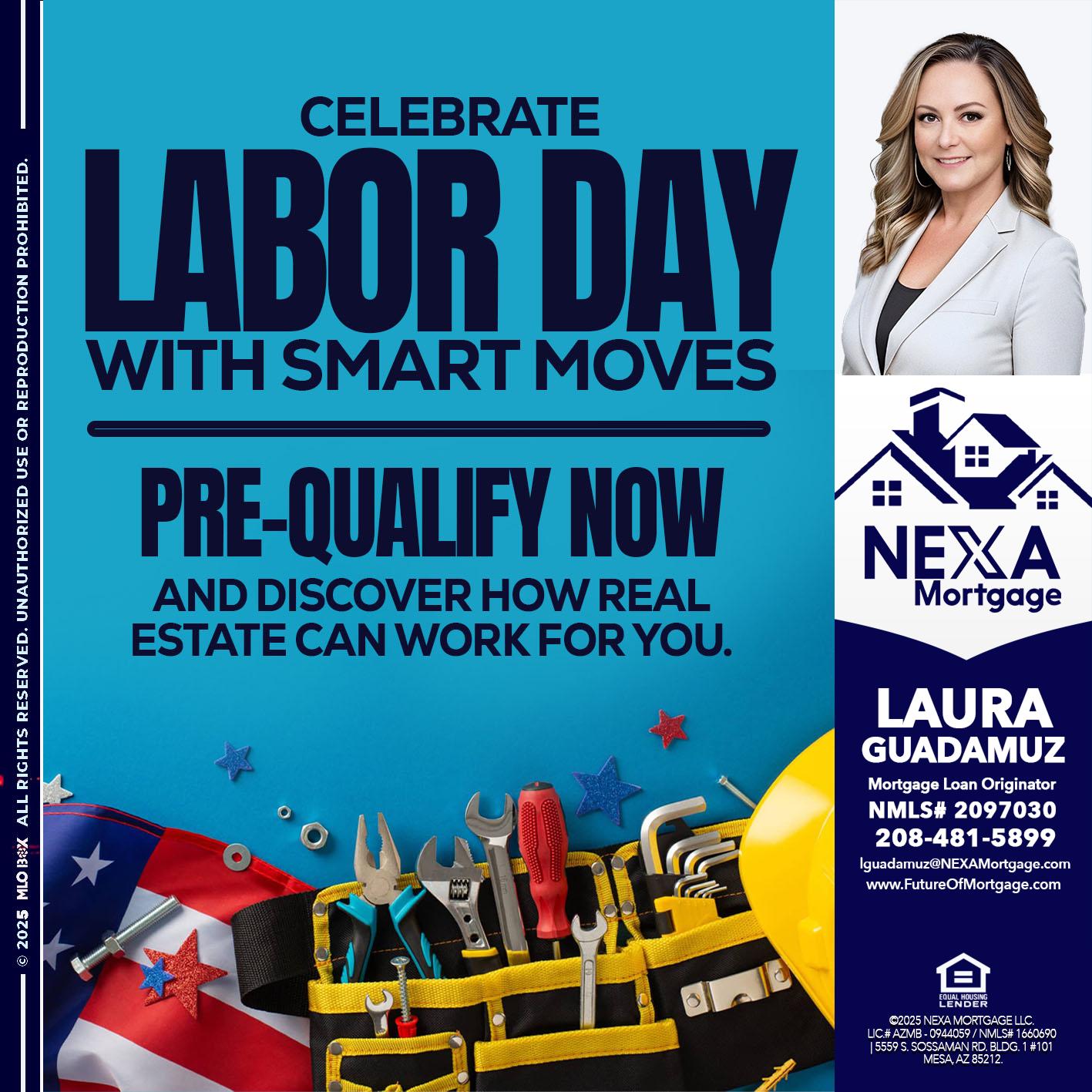 CELEBRATE LABOR DAY - Laura Guadamuz -Mortgage Loan Originator