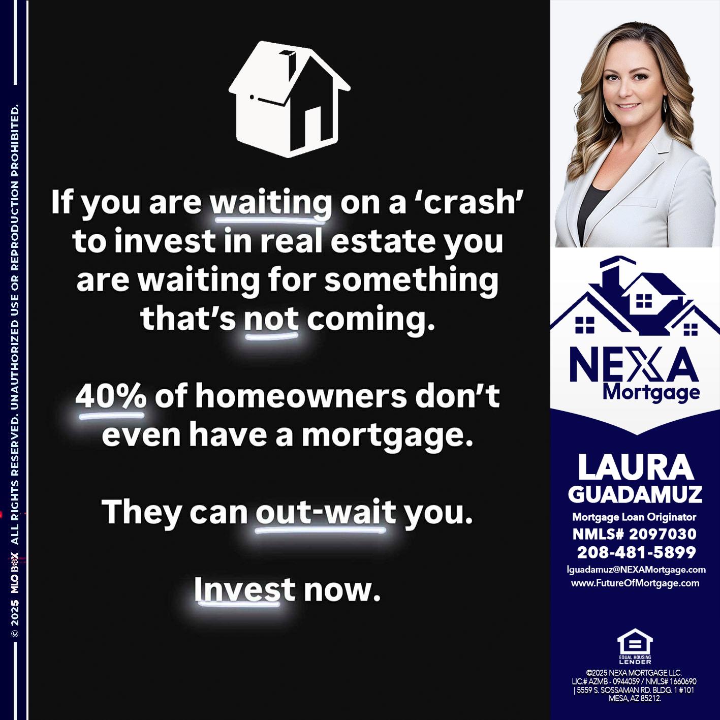 IF YOU ARE WAITING - Laura Guadamuz -Mortgage Loan Originator