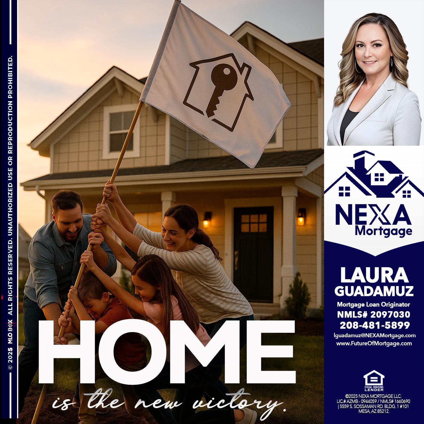 HOME IS - Laura Guadamuz -Mortgage Loan Originator